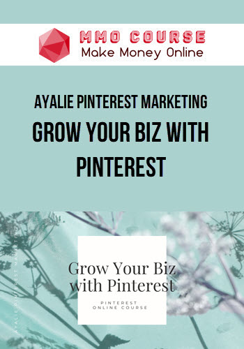 Ayalie Pinterest Marketing – Grow Your Biz with Pinterest