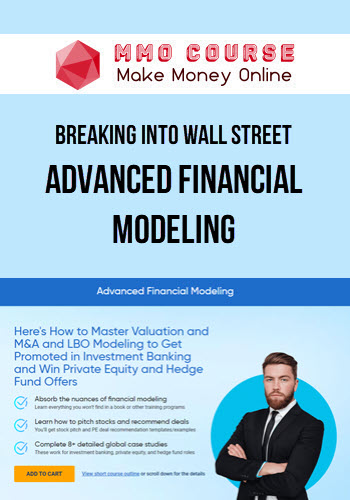 Breaking Into Wall Street – Advanced Financial Modeling