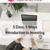 Cassandra Cummings – 5 Days, 5 Ways – Intro to Investing Course