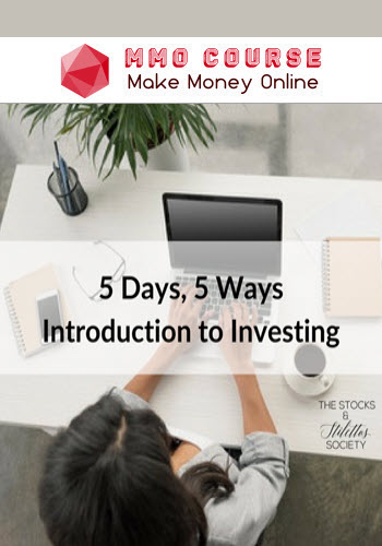 Cassandra Cummings – 5 Days, 5 Ways – Intro to Investing Course