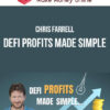 Chris Farrell – DeFi Profits Made Simple