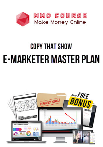 Copy That Show – E-Marketer Master Plan