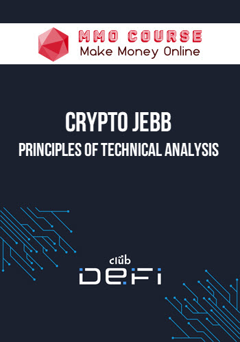 Crypto Jebb – Principles of Technical Analysis