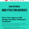 Dana DiTomaso – Analytics for Agencies