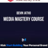 Devin Jatho – Media Mastery Course