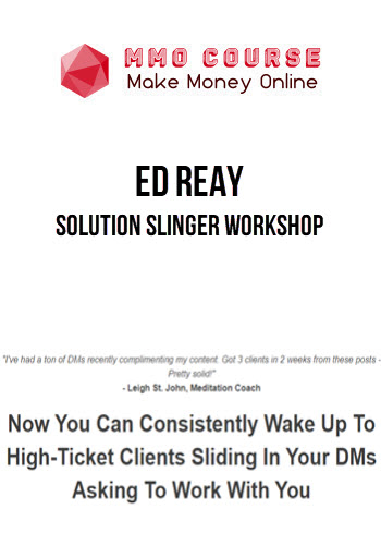 Ed Reay – Solution Slinger Workshop