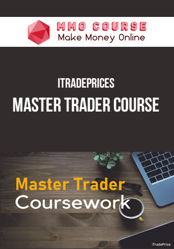 ITradePrices – Master Trader Course