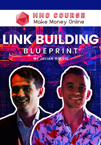 Julian Goldie – Link Building Blueprint