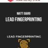 Matt Giaro – Lead Fingerprinting