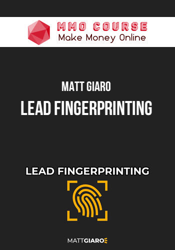 Matt Giaro – Lead Fingerprinting