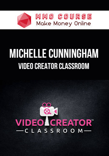 Michelle Cunningham – Video Creator Classroom