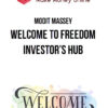 Modit Massey – Welcome To Freedom Investor’s Hub