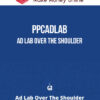 PPCAdLab – Ad Lab Over The Shoulder