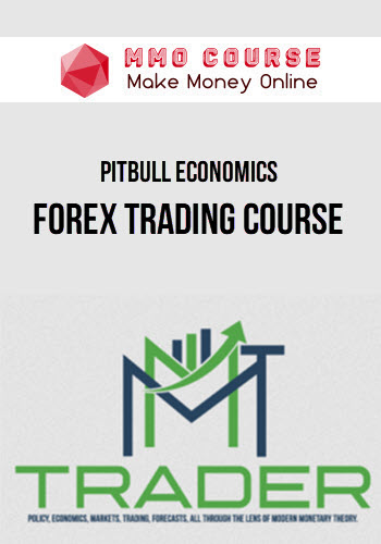 Pitbull Economics – Forex Trading Course