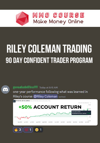 Riley Coleman Trading – 90 Day Confident Trader Program