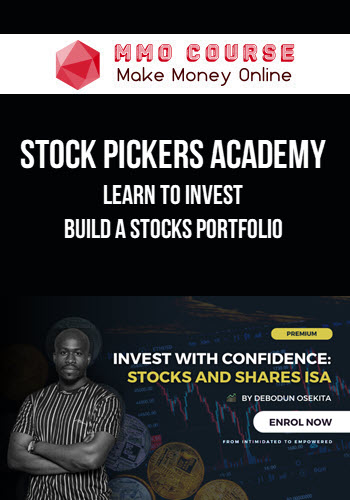 Stock Pickers Academy – Learn to Invest – Build a Stocks Portfolio