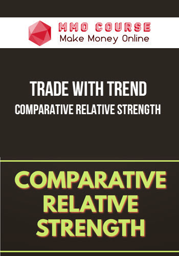 Trade With Trend – Comparative Relative Strength