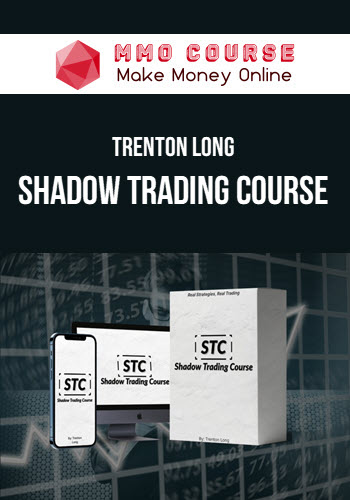 Trenton Long – Shadow Trading Course