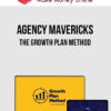 Agency Mavericks – The Growth Plan Method