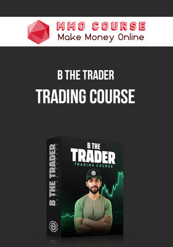 B The Trader – Trading Course