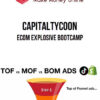 CapitalTycoon – Ecom Explosive Bootcamp