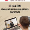 Dr. Cialdini – Ethical Influence Cialdini Certified Practitioner