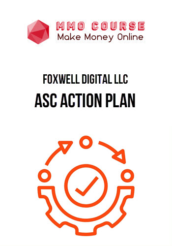 Foxwell Digital LLC – ASC Action Plan