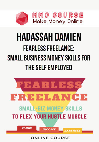 Hadassah Damien – Fearless Freelance: Small Business Money Skills for the Self Employed