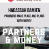 Hadassah Damien – Partners Make Peace and Plans with Money