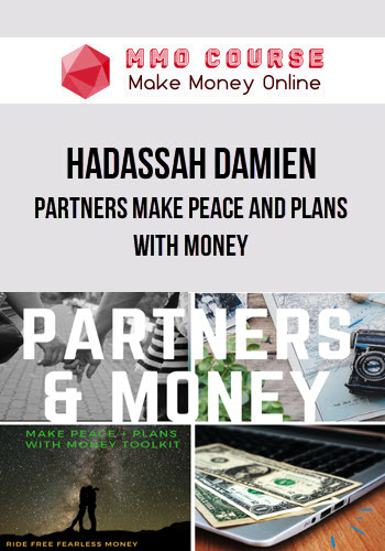 Hadassah Damien – Partners Make Peace and Plans with Money