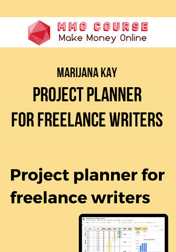 Marijana Kay – Project planner for freelance writers