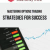 Mastering Options Trading – Strategies for Success