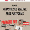 RUMER – Parasite SEO Scaling: Free Platforms