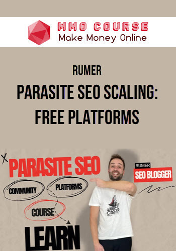 RUMER – Parasite SEO Scaling: Free Platforms