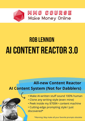 Rob Lennon – AI Content Reactor 3.0