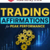 The Divergent Trader – Trading Affirmations – For Peak Performance