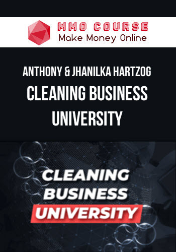 Anthony & Jhanilka Hartzog – Cleaning Business University