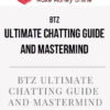 BTZ – Ultimate Chatting Guide And Mastermind