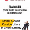 Blair & Jen – Ethical & Audit Considerations of Cryptocurrency