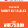 Bryan Collins – Conquer Writer's Block