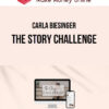 Carla Biesinger – The Story Challenge