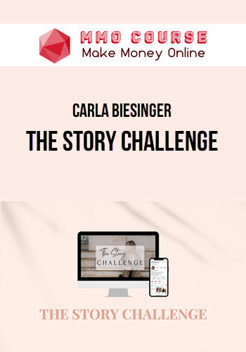 Carla Biesinger – The Story Challenge