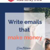 Elena Mutonono – Write Emails that Make Money