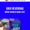 Greg Reverdiau – Drone Business Made Easy