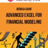 Joshua Kahr – Advanced Excel for Financial Modeling