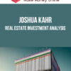 Joshua Kahr – Real Estate Investment Analysis