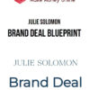 Julie Solomon – Brand Deal Blueprint