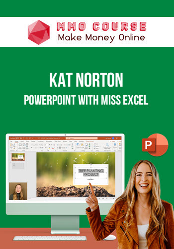 Kat Norton – PowerPoint with Miss Excel