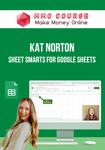 Kat Norton – Sheet Smarts For Google Sheets