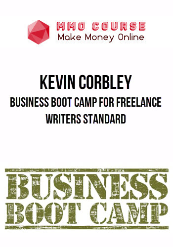 Kevin Corbley – Business Boot Camp for Freelance Writers Standard